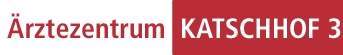 Ärztezentrum KATSCHHOF 3
